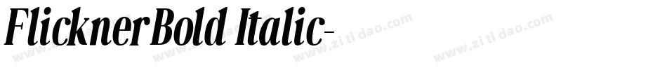 Flickner Bold Italic字体转换